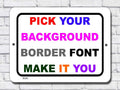 Custom Metal Sign Pack of 2 A6790